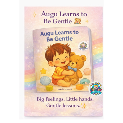 Augu Learns to Be Gentle Story Book - Age 2+ Years